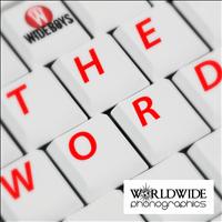 Wideboys - The Word