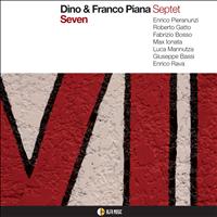 Dino & Franco Piana Septet - Seven