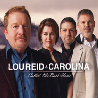 Lou Reid & Carolina - Callin' Me Back Home