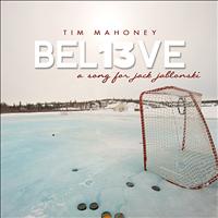 Tim Mahoney - BEL13VE