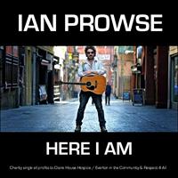 Ian Prowse - Here I Am