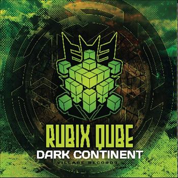 Rubix Qube - Dark Continent