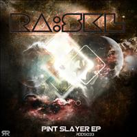 RA:SKL - The Pint Slayer E.P.