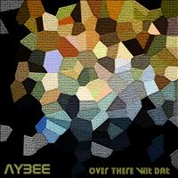 AYBEE - Over There Wit Dat