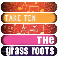 The Grass Roots - The Grass Roots: Take Ten