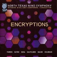 North Texas Wind Symphony - Encryptions