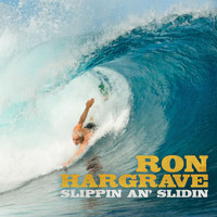 Ron Hargrave - Slippin An' Slidin