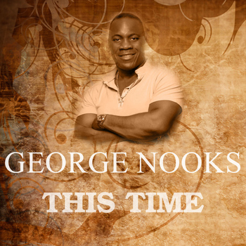 George Nooks - This Time