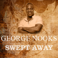 George Nooks - Swept Away