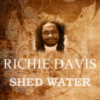 Richie Davis - Shed Water