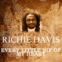 Richie Davis - Every Little Bit Of My Heart