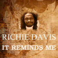 Richie Davis - It Reminds Me