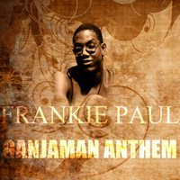 Frankie Paul - Ganjaman Anthem