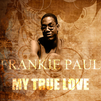 Frankie Paul - My True Love