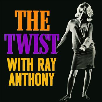 Ray Anthony - The Twist