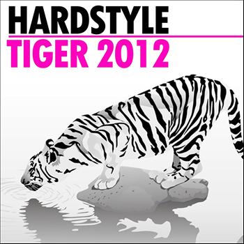 Various Artists - Hardstyle Tiger 2012 (Explicit)