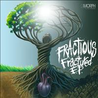Fractious - Fractured