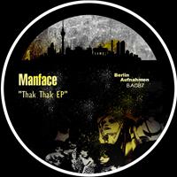 Manface - Thak Thak EP