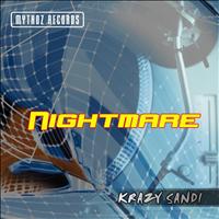 Krazy Sandi - Nightmare