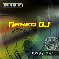 Krazy Sandi - Naked DJ