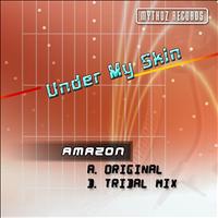 Amazon - Under My Skin