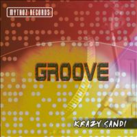 Krazy Sandi - Groove