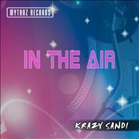 Krazy Sandi - In The Air