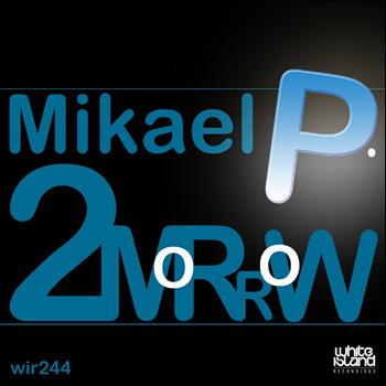 Mikael P - 2Morrow