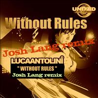 Luca Antolini - Without Rules (Josh Lang Remix)