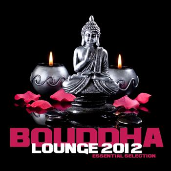 Various Artists - Bouddha Lounge 2012