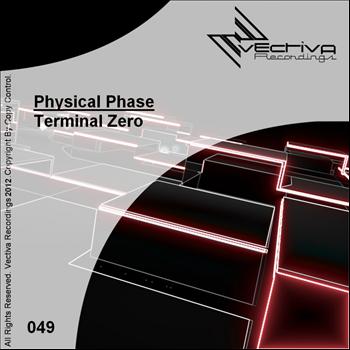 Physical Phase - Terminal Zero