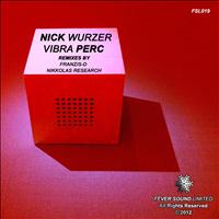 Nick Wurzer - Vibra Perc EP