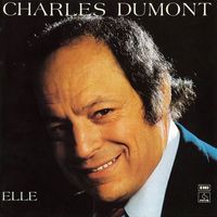 Charles Dumont - Elle