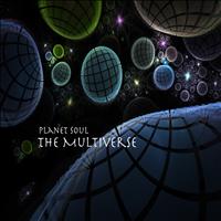 Planet Soul - The Multiverse