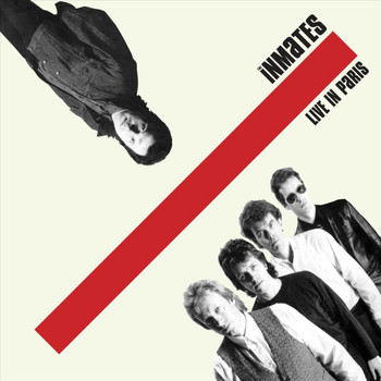 The Inmates - Live in Paris