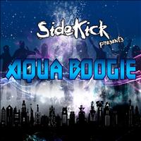 Side Kick - Aqua Boogie
