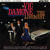 Vic Damone - The Liveliest At The Basin Street East (Live)