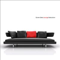 Goran Geto - Lounge Seduction