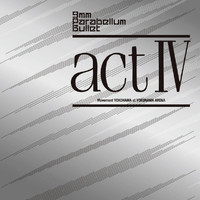 9mm Parabellum Bullet - Arechi (From Live DVD "Act IV")