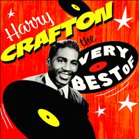Harry Crafton - The Very Best Of