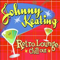 Johnny Keating - Retro Lounge Chill Out