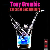 Tony Crombie - Essential Jazz Masters