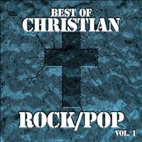 The Faith Crew - Best of Christian Rock/Pop, Vol. 1