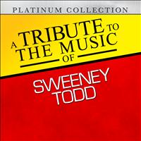 Platinum Collection Band - A Tribute to the Music of Sweeney Todd