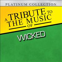 Platinum Collection Band - A Tribute to the Music of Wicked