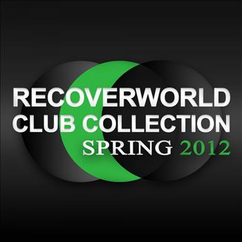 Various Artists - Recoverworld Club Collection - Spring 2012