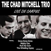 The Chad Mitchell Trio - Live on Campus
