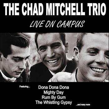 The Chad Mitchell Trio - Live on Campus