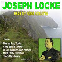Josef Locke - Hear My Song Violetta