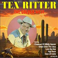 Tex Ritter - The Golden West